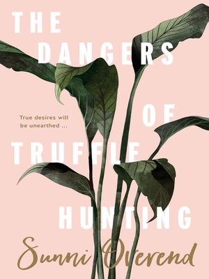 The Dangers of Truffle Hunting - ebook